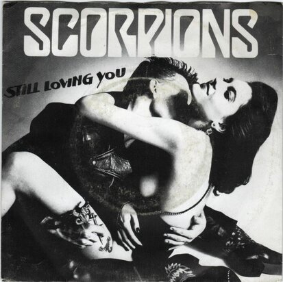 Scorpions - Still loving you + Holiday (Vinylsingle)