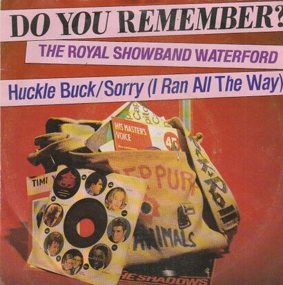 Royal Showband Waterford - Huckle buck + Sorry (I ran all the way) (Vinylsingle)