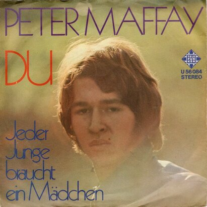 Peter Maffay - Du + Jeder junge braucht ein madchen (Vinylsingle)