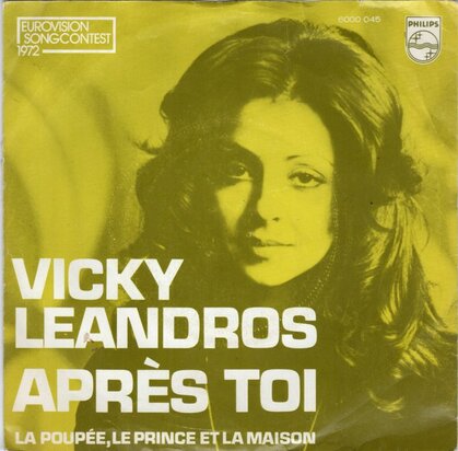 Vicky Leandros - Apres toi + La poupee. le prince et la maison (Vinylsingle)