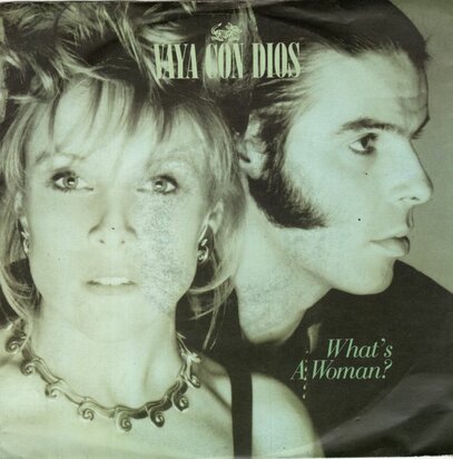 Vaya Con Dios - What's a woman? + Far gone now (Vinylsingle)
