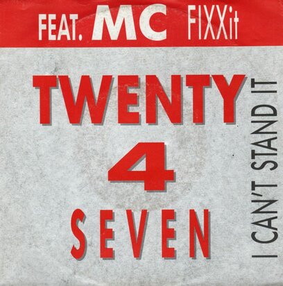Twenty 4 Seven - I can't stand it + (Dub edit) (Vinylsingle)