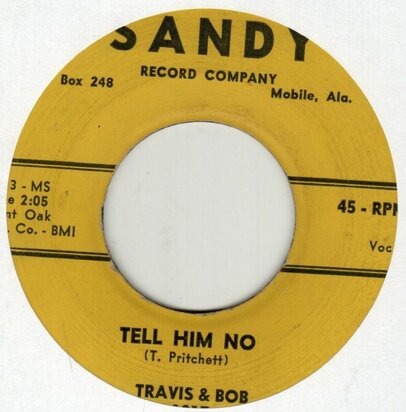 Travis & Bob - Tell him no + We're to young (Vinylsingle)