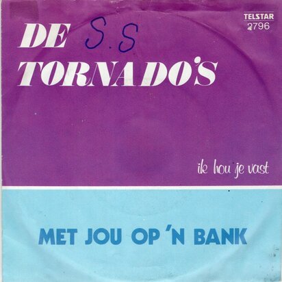 Tornado's - Met jou op 'n bank + Ik hou je vast (Vinylsingle)
