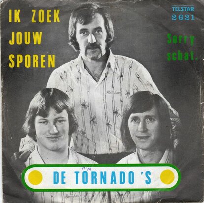 Tornado's - Ik zoek jouw sporen + Sorry schat (Vinylsingle)