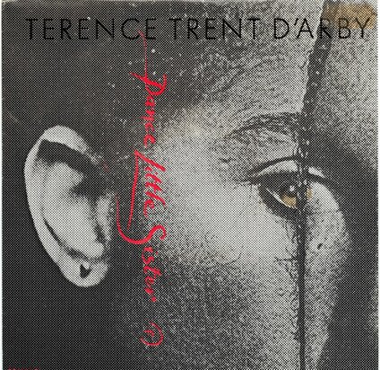Terence Trend D'Arby - Dance little sister + (part two) (Vinylsingle)