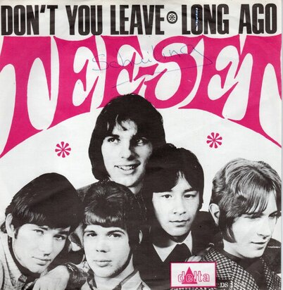 Tee Set - Don't you leave + Long ago (Vinylsingle)