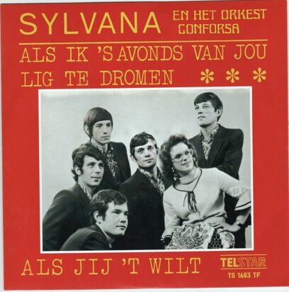 Sylvana en het Orkest Conforsa - Als Ik 's Avonds van Jou Lig Te Dromen + Als Jij 't Wilt (Vinylsingle)