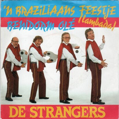 Strangers - Een Braziliaans Feestje + Benidorm Ole (Vinylsingle)