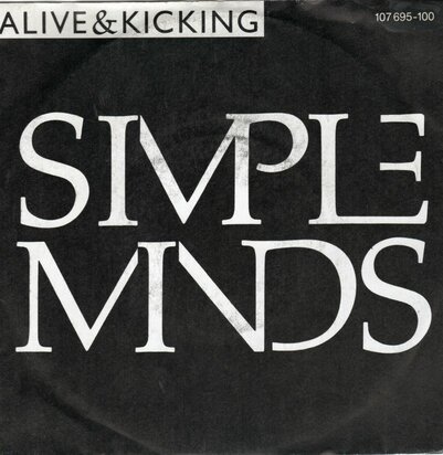 Simple Minds - Alive and kicking + (instr.) (Vinylsingle)