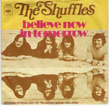 Shuffles - Believe now in tomorrow + The way the music goes (Vinylsingle)
