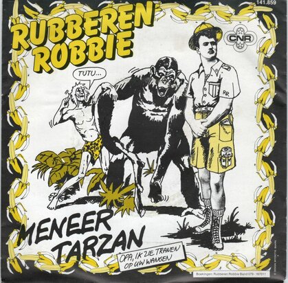 Rubberen Robbie - Meneer Tarzan + Opa, Ik Zie Tranen Op Uw Wangen (Vinylsingle)