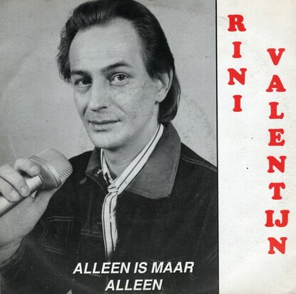 Rini Valentijn - Alleen Is Maar Alleen + Woorden Alleen (Vinylsingle)