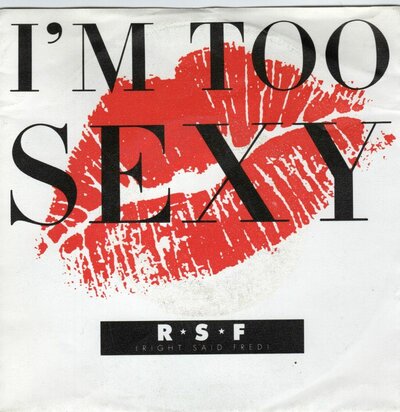 Right Said Fred - I'm too sexy + (instr.) (Vinylsingle)