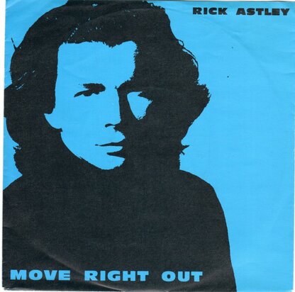Rick Astley - Move right out + (string mix) (Vinylsingle)