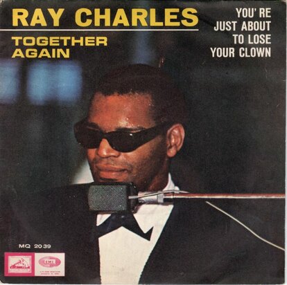 Ray Charles - Together Again + You're Just About To Lose Your Clown (Vinylsingle)