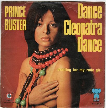 Prince Buster - Dance Cleopatra + Waiting for my rude girl (Vinylsingle)