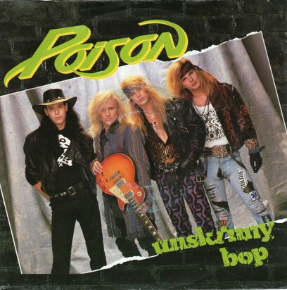 Poison - Unskinny bop + Swampjuice + Unskinny bop (Vinylsingle)