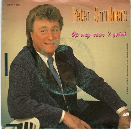Peter Smulders - Op weg naar 't geluk + Ons stamcafe (Vinylsingle)