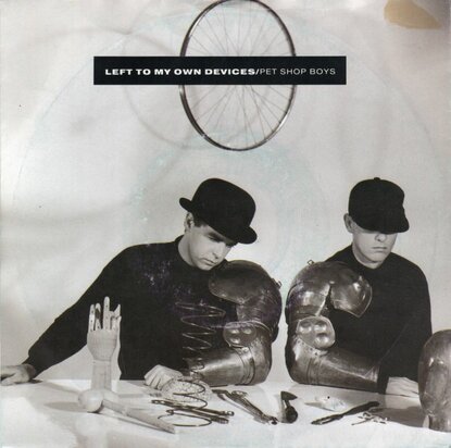 Pet Shop Boys - Left to my own devices + The sound of the. (Vinylsingle)