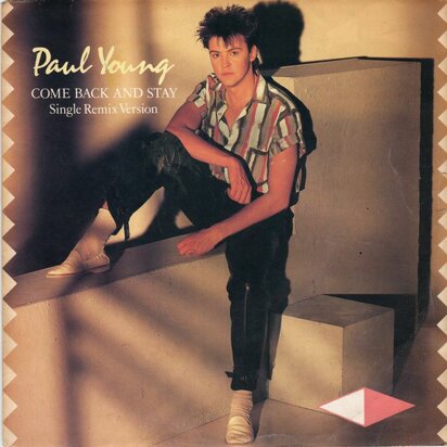 Paul Young - Come back and stay + Yours (Vinylsingle)