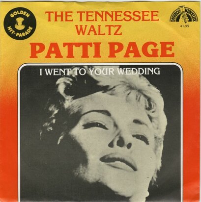 Patti Page - Tennessee waltz + I went to your wedding (Vinylsingle)