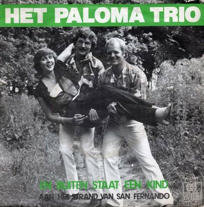 Paloma Trio - En buiten staat een kind + Aan het strand van San Fernando (Vinylsingle)