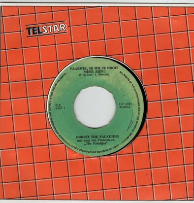 Paladijns - Vaarwel ik wil je nooit meer zien + Belofte maakt schuld (Vinylsingle)