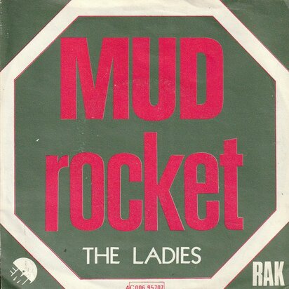 Mud - Rocket + The ladies (Vinylsingle)