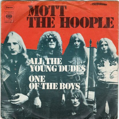 Mott the Hoople - All the young dudes + One of the boys (Vinylsingle)