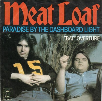 Meat Loaf - Paradise by the dashboard light + Bat ouverture (Vinylsingle)