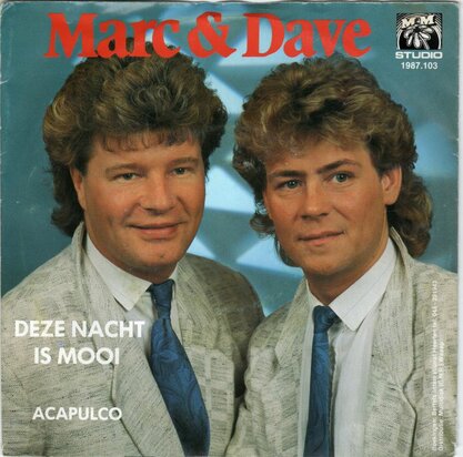 Marc & Dave - Deze nacht is mooi + Acapulco (Vinylsingle)