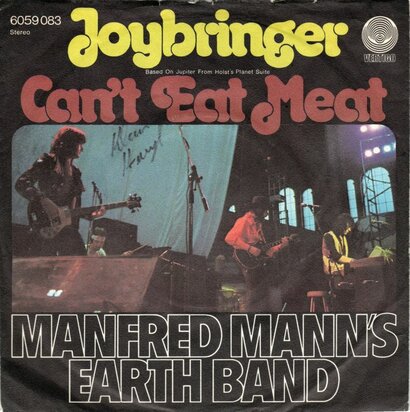 Manfred Mann's & Earth Band - Joybringer + Cant eat meat (Vinylsingle)