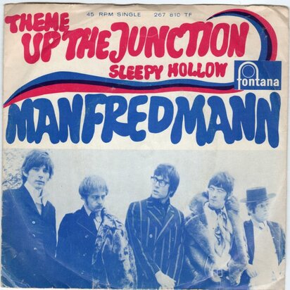 Manfred Mann - Theme - Up The Junction' + Sleepy Hollow (Vinylsingle)