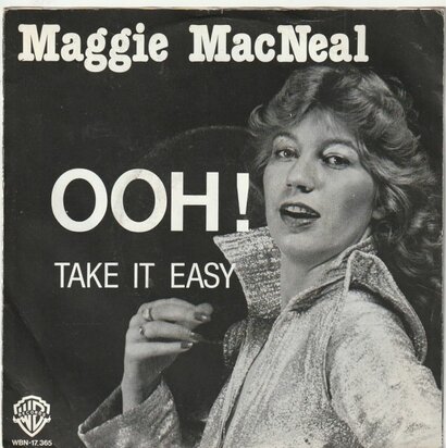 Maggie MacNeal - Ooh! + Take it easy (Vinylsingle)
