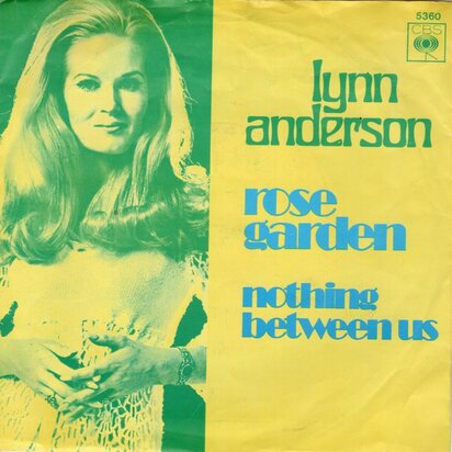 Lynn Anderson - Rose garden + Nothing between us (Vinylsingle)