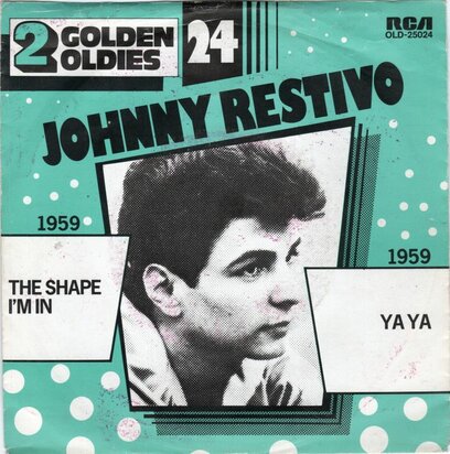 Johnny Restivo - The shape I'm in + Ya ya (Vinylsingle)