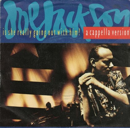 Joe Jackson - Is she really going out with him + Slow song (Vinylsingle)