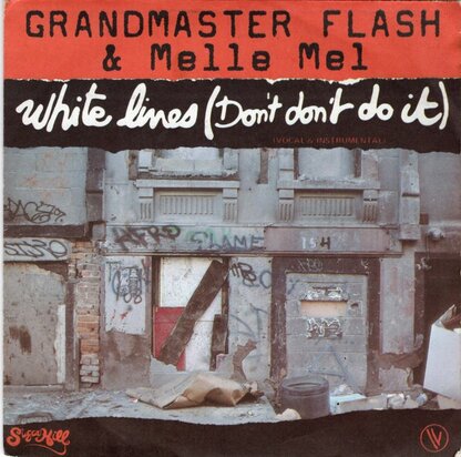 Grandmaster Flash & Melle Mel - White lines + (instr.) (Vinylsingle)