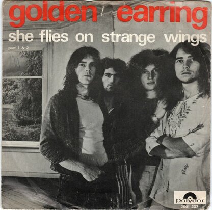 Golden Earring - She flies on strange wings + (part II) (Vinylsingle)