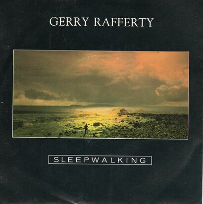 Gerry Rafferty - Sleepwalking + When I rest (Vinylsingle)