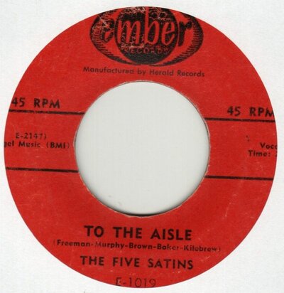 Five Satins - To The Aisle + Wish I Had My Baby (Vinylsingle)