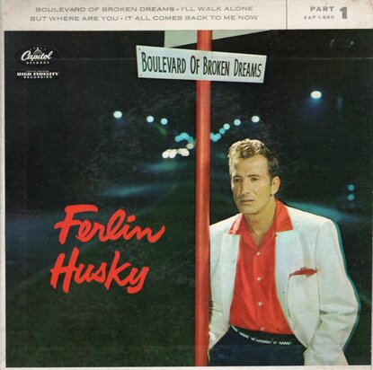 Ferlin Husky - Boulevard Of Broken Dreams part 1 (EP) (Vinylsingle)