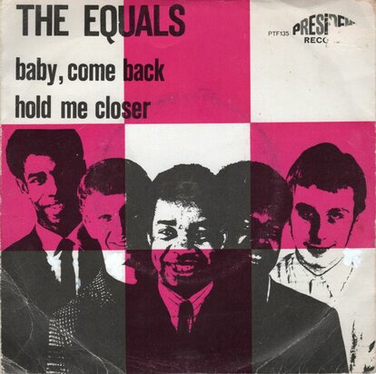 Equals - Baby come back + Hold me closer (Vinylsingle)