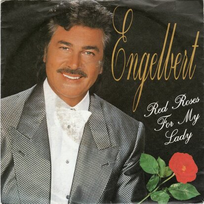 Engelbert Humperdinck - Red roses for my lady + Angel love (Vinylsingle)