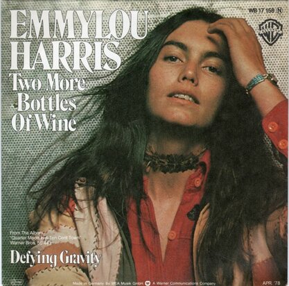 Emmylou Harris - Two More Bottles Of Wine + Defying Gravity (Vinylsingle)