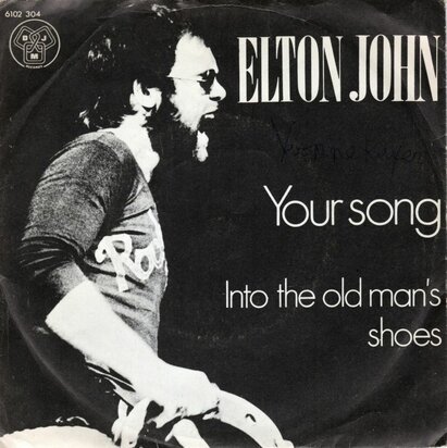 Elton John - Your song + Into the old man's shoes  (Vinylsingle)