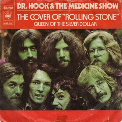 Dr. Hook - Cover of "Rolling Stone" + Queen of the silver dollar (Vinylsingle)