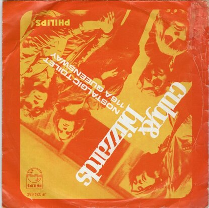 Cuby & the Blizzards - Nostalgic toilet + 116 a queensway (Vinylsingle)