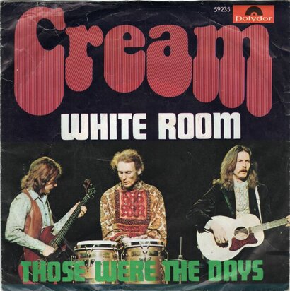 Cream - White room + Those were the days (Vinylsingle)